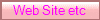 Web Site etc